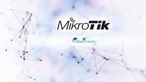 5 دلیل برای ضرورت یادگیری میکروتیک + معرفی دورهها
