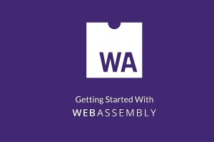 چگونه با WebAssembly اپلیکیشن‎های باینری با عملکرد بالا را به مرورگر وارد کنیم
