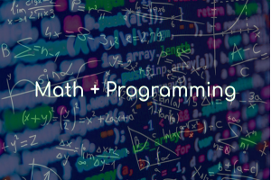برنامه‌نویسان چه مباحث دنیای ریاضی را باید یاد بگیرند؟